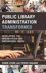 Public Library Administration Transformed