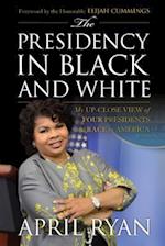 Presidency in Black and White