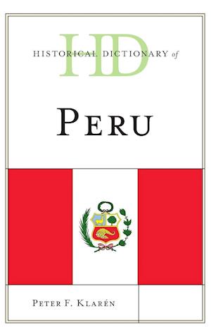 Historical Dictionary of Peru