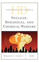 Historical Dictionary of Nuclear, Biological, and Chemical Warfare, Second Edition
