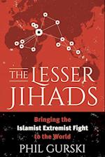 The Lesser Jihads