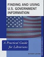 Finding and Using U.S. Government Information