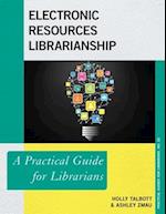 Electronic Resources Librarianship