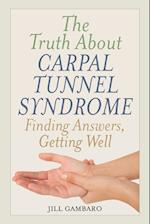 The Truth About Carpal Tunnel Syndrome