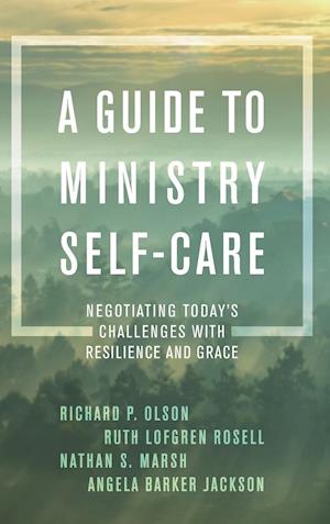 A Guide to Ministry Self-Care