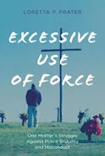 Excessive Use of Force
