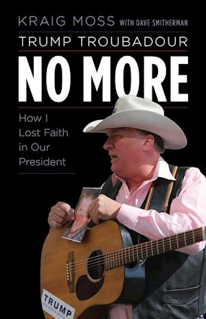 Trump Troubadour No More