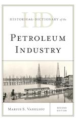 Historical Dictionary of the Petroleum Industry