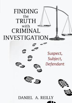 Finding the Truth with Criminal Investigation