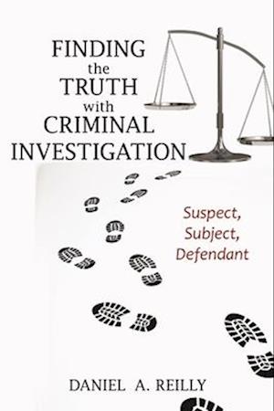 Finding the Truth with Criminal Investigation