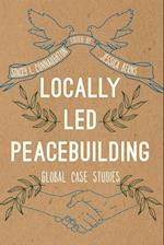 Locally Led Peacebuilding