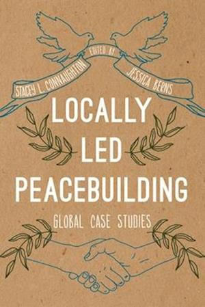 Locally Led Peacebuilding