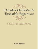 Chamber Orchestra and Ensemble Repertoire