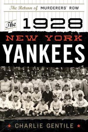 The 1928 New York Yankees