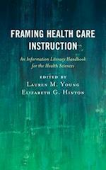 Framing Health Care Instruction
