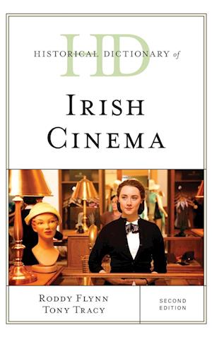 Historical Dictionary of Irish Cinema