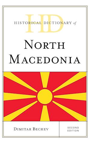Historical Dictionary of North Macedonia
