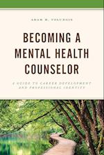 Becoming a Mental Health Counselor