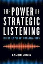 The Power of Strategic Listening