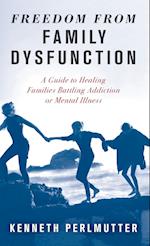 Freedom from Family Dysfunction