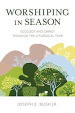 Worshiping in Season