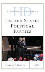 Historical Dictionary of United States Political Parties