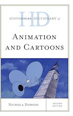 Historical Dictionary of Animation and Cartoons, Second Edition 