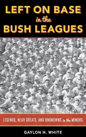 Left on Base in the Bush Leagues