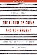 The Future of Crime and Punishment