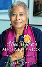 Alice Walker's Metaphysics