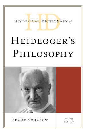 Historical Dictionary of Heidegger's Philosophy