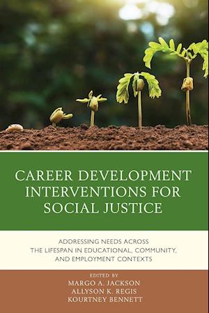 Career Development Interventions for Social Justice