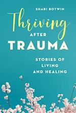 Thriving After Trauma