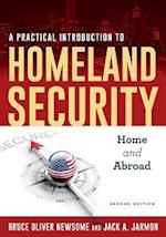 A Practical Introduction to Homeland Security : Home and Abroad 