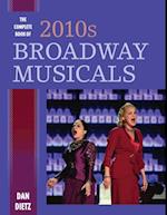 Complete Book of 2010s Broadway Musicals