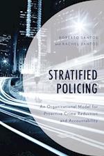 Stratified Policing
