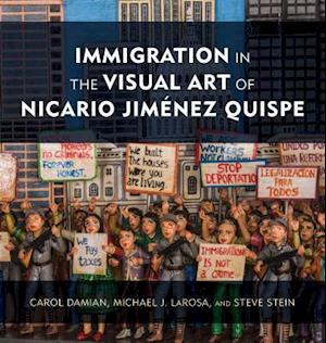 Immigration in the Visual Art of Nicario Jimenez Quispe