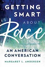 Getting Smart about Race
