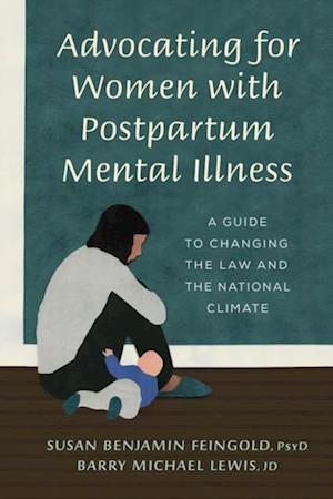 Advocating for Women with Postpartum Mental Illness