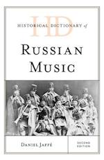 Historical Dictionary of Russian Music