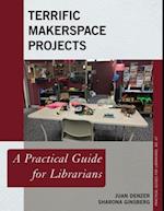 Terrific Makerspace Projects