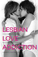 Lesbian Love Addiction