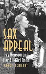 Sax Appeal : Ivy Benson and Her All-Girl Band 