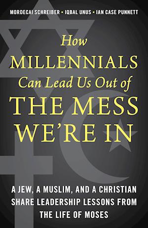 How Millennials Can Lead Us Out of the Mess We're in
