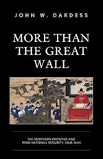 More Than the Great Wall