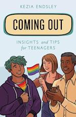 Coming Out : Insights and Tips for Teenagers 