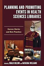 Planning and Promoting Events in Health Sciences Libraries