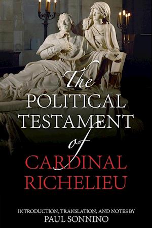 The Political Testament of Cardinal Richelieu