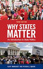 Why States Matter : An Introduction to State Politics 