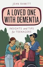 Loved One with Dementia